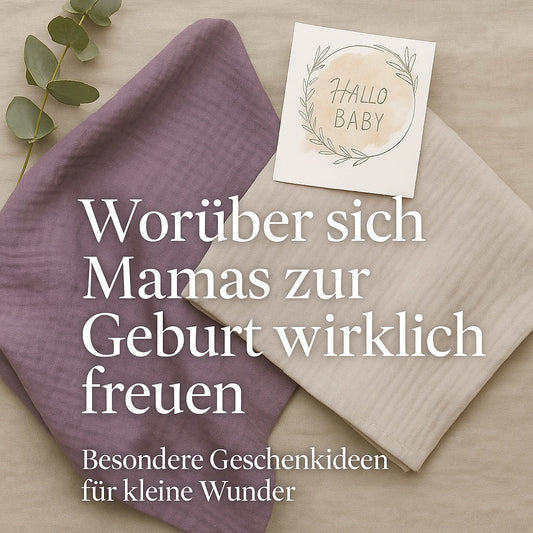 Was Mamas zur Geburt wirklich brauchen – echte Geschenkideen